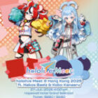 6月6日發售！hololive Meet @ Hong Kong 2025 ft. Hakos Baelz and Kobo Kanaeru  Klook售票頁面公開！